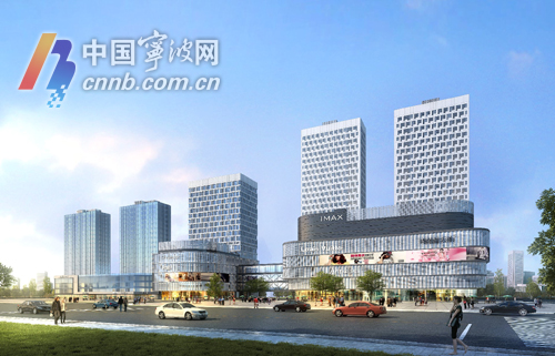 宁波三江口将现新的商业综合体 承袭十里洋场